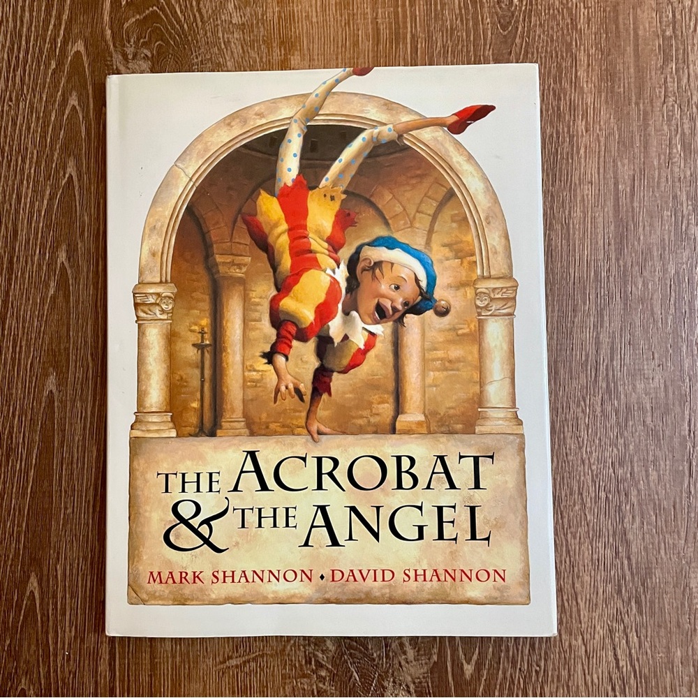 Signed Hardcover Copy Picture Book The Acrobat and the Angel David Shannon